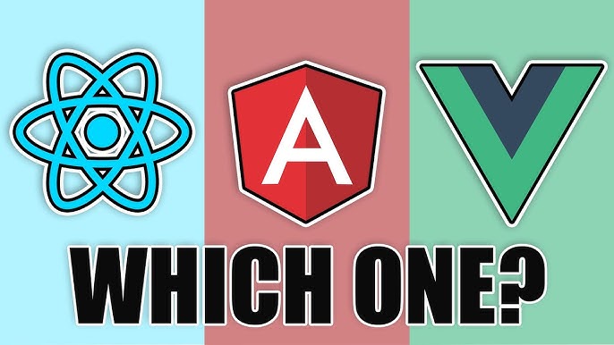 React, Angular or Vue ? 